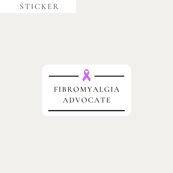 Fibromyalgia Advocate Sticker