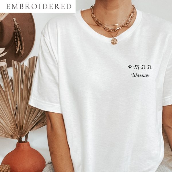Premenstrual Dysphoric Disorder Warrior Embroidered T-Shirt