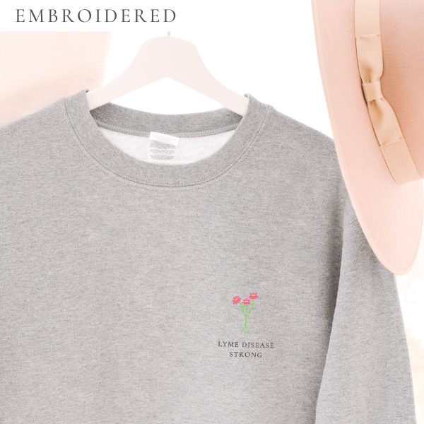 Lyme Disease Strong Embroidered Crewneck