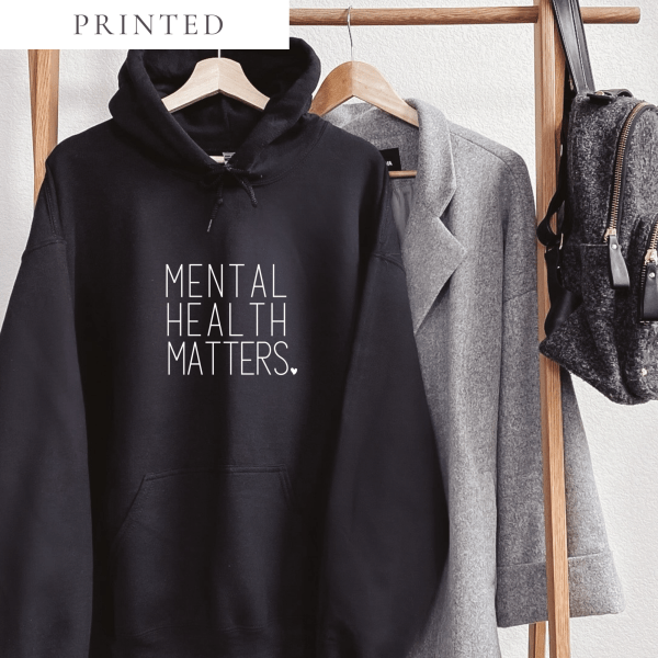 Mental Health Matters Hoodie