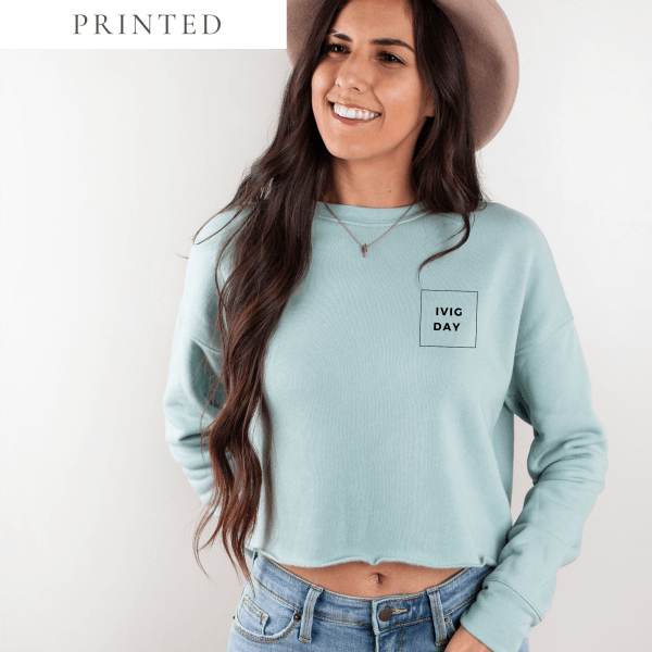 IVIG Day Cropped Crewneck