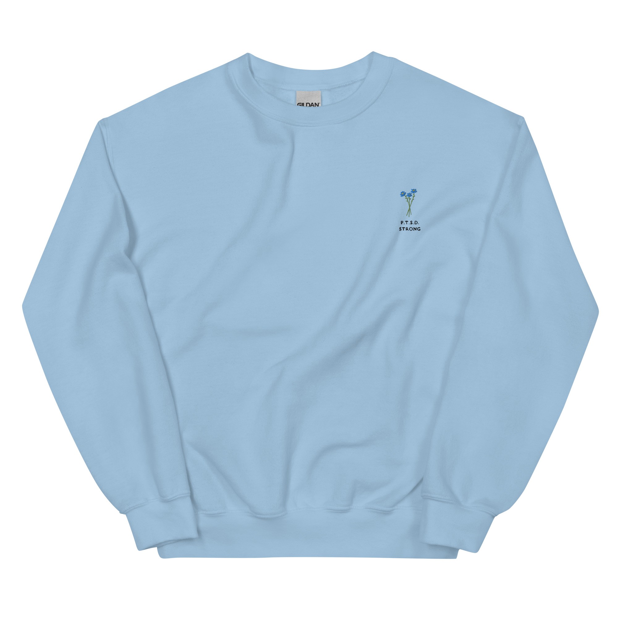Post Traumatic Stress Disorder Strong Embroidered Crewneck - Image 6