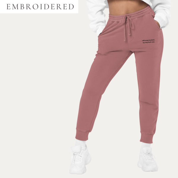 With Every Treatment, My Body Heals More - Infusion Affirmation Embroidered Sweatpants/Sweatsuit