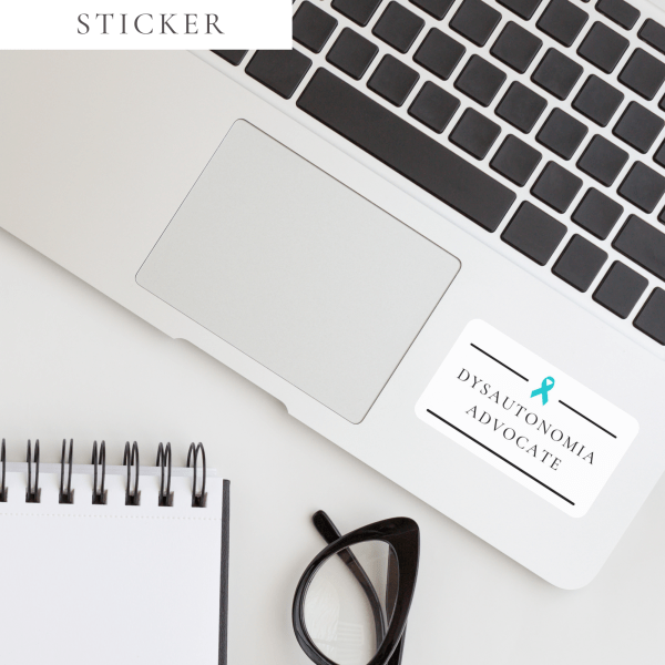 Dysautonomia Advocate Sticker - Image 2