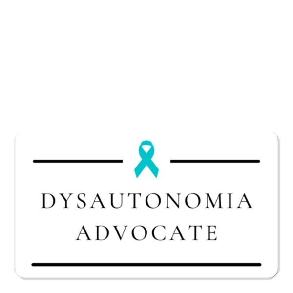 Dysautonomia Advocate Sticker - Image 6