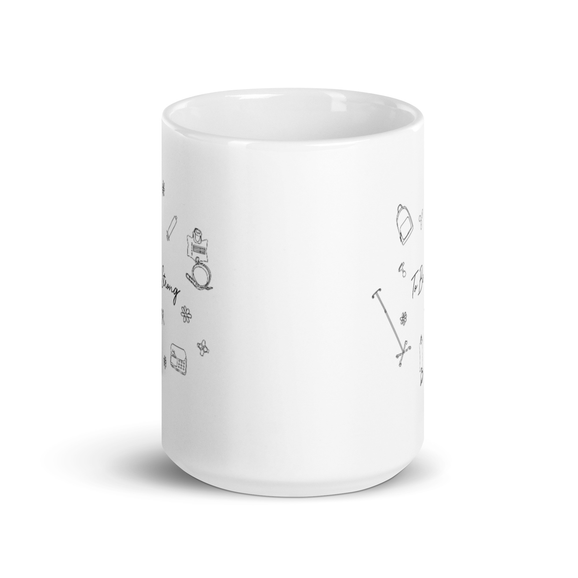 dys-FUNCTIONAL Dysautonomia “To Be Strong” Podcast Collab Mug - Image 6