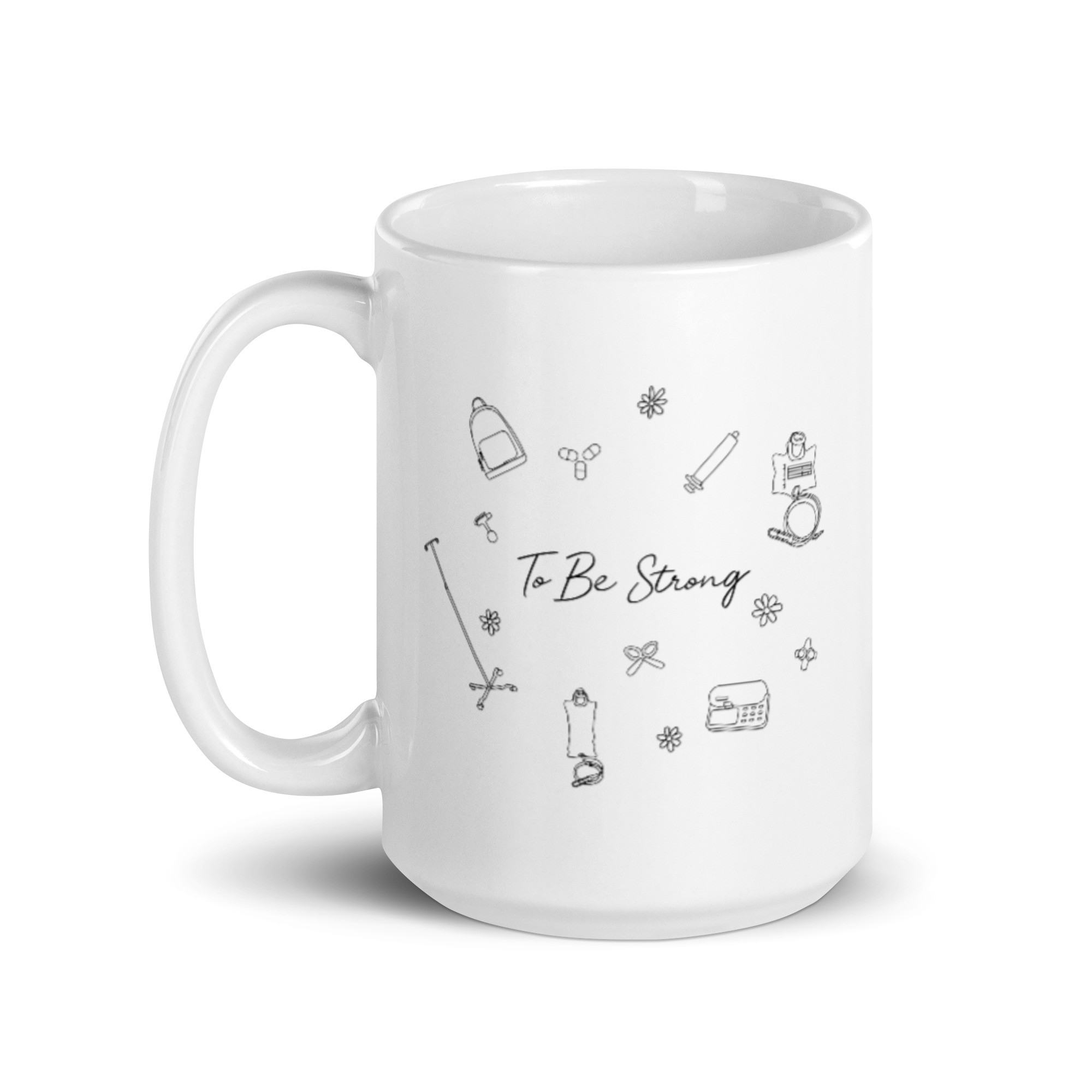dys-FUNCTIONAL Dysautonomia “To Be Strong” Podcast Collab Mug - Image 5