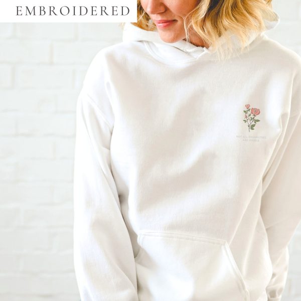 Not All Disabilities Are Visible "Invisible" Embroidered Hoodie