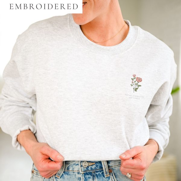 Not All Disabilities Are Visible "Invisible" Embroidered Crewneck