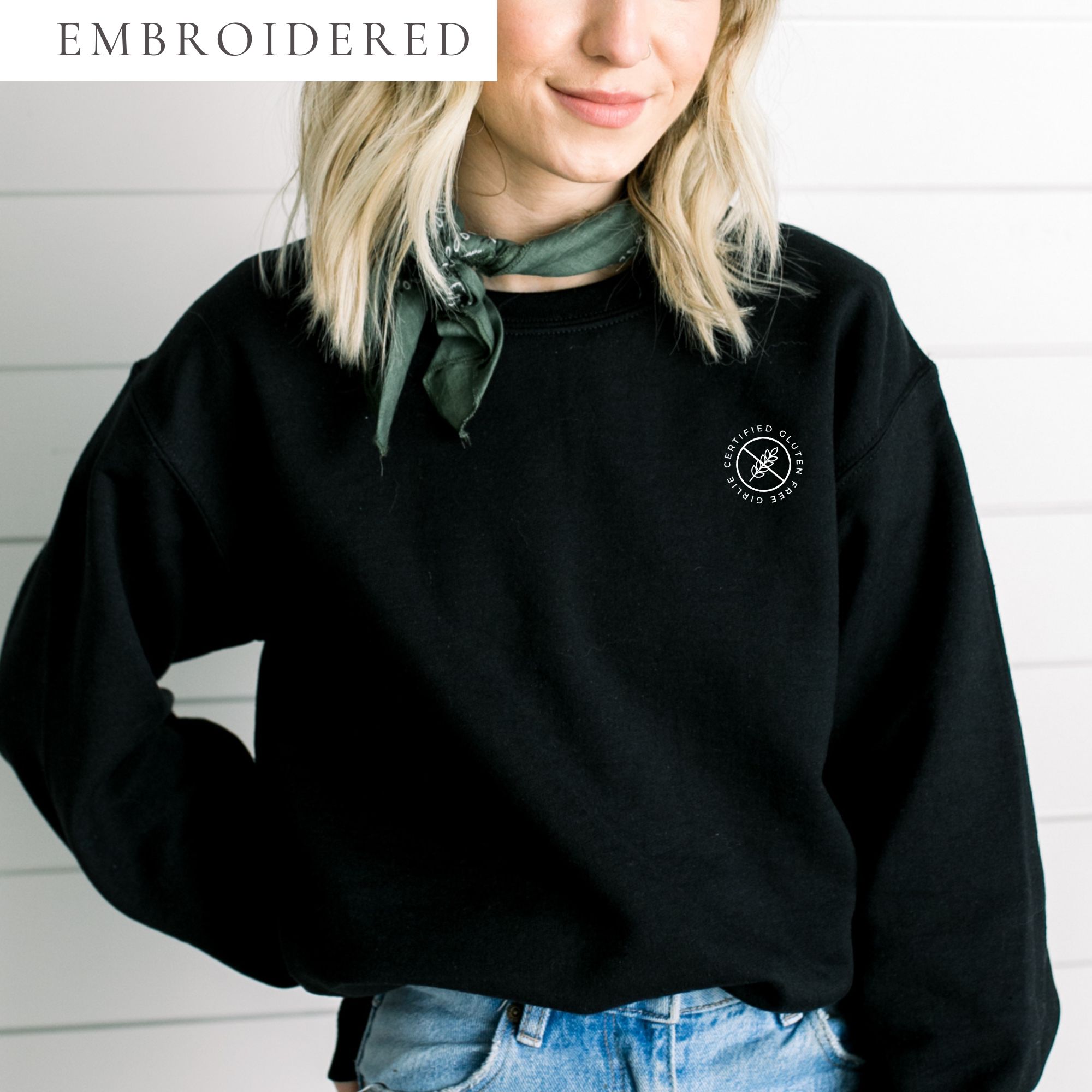 Certified Gluten Free Girlie Embroidered Crewneck