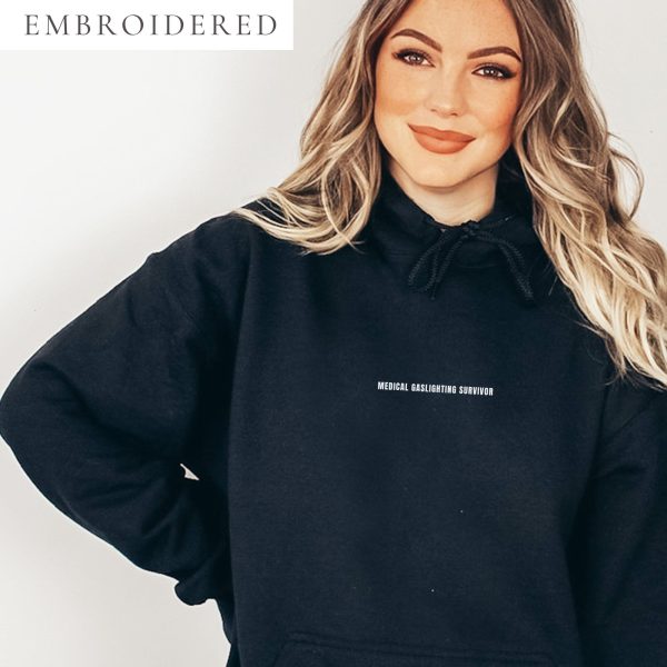 Medical Gaslighting Survivor Embroidered Hoodie